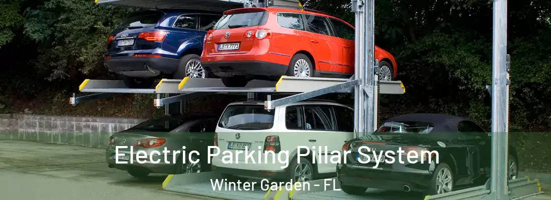  Electric Parking Pillar System Winter Garden - FL