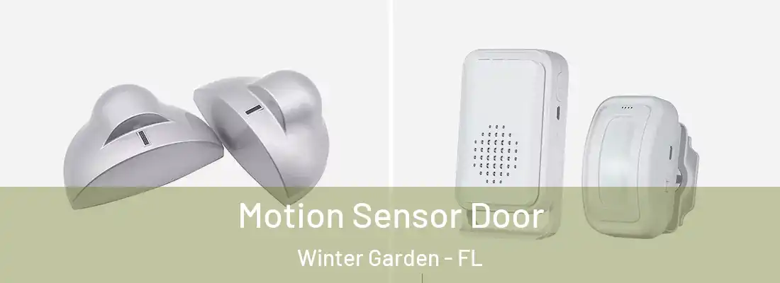  Motion Sensor Door Winter Garden - FL