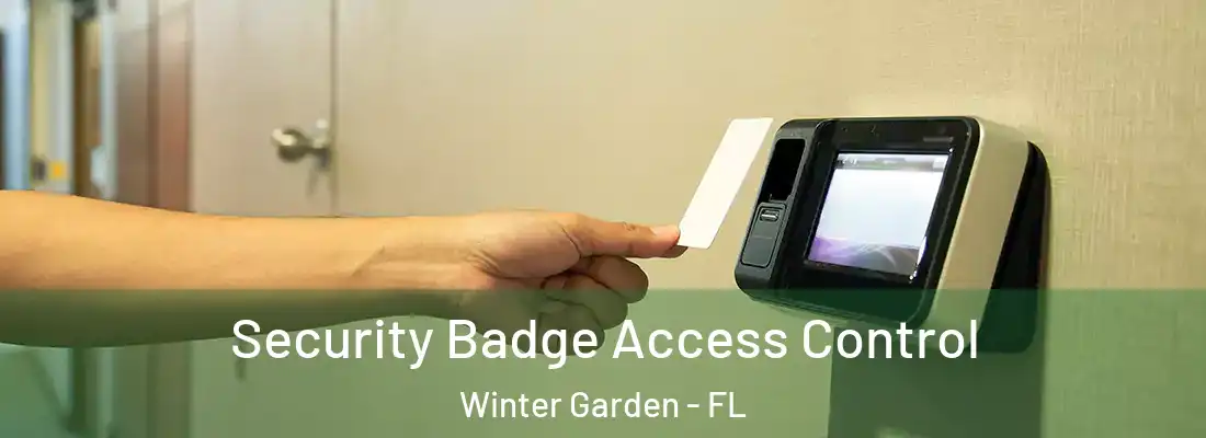  Security Badge Access Control Winter Garden - FL